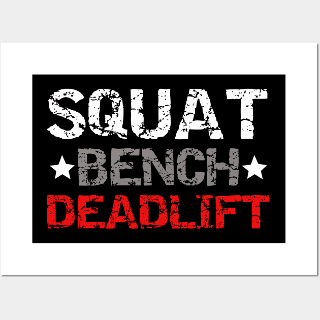 SQUAT BENCH DEADLIFT Wall Art by TREN-HARD